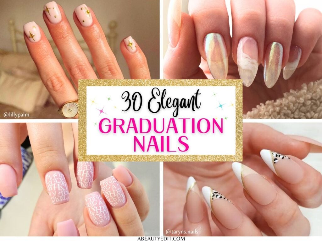 30 Elegant Graduation Nails collage.