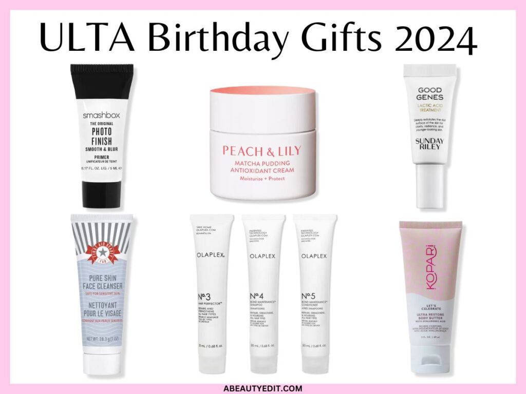 Ulta Birthday Gifts 2024.