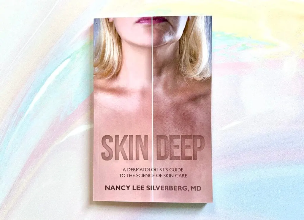 Skin Deep: A Dermatologist’s Guide to the Science of Skin Care by Nancy Lee Silverberg, MD, flatlay.